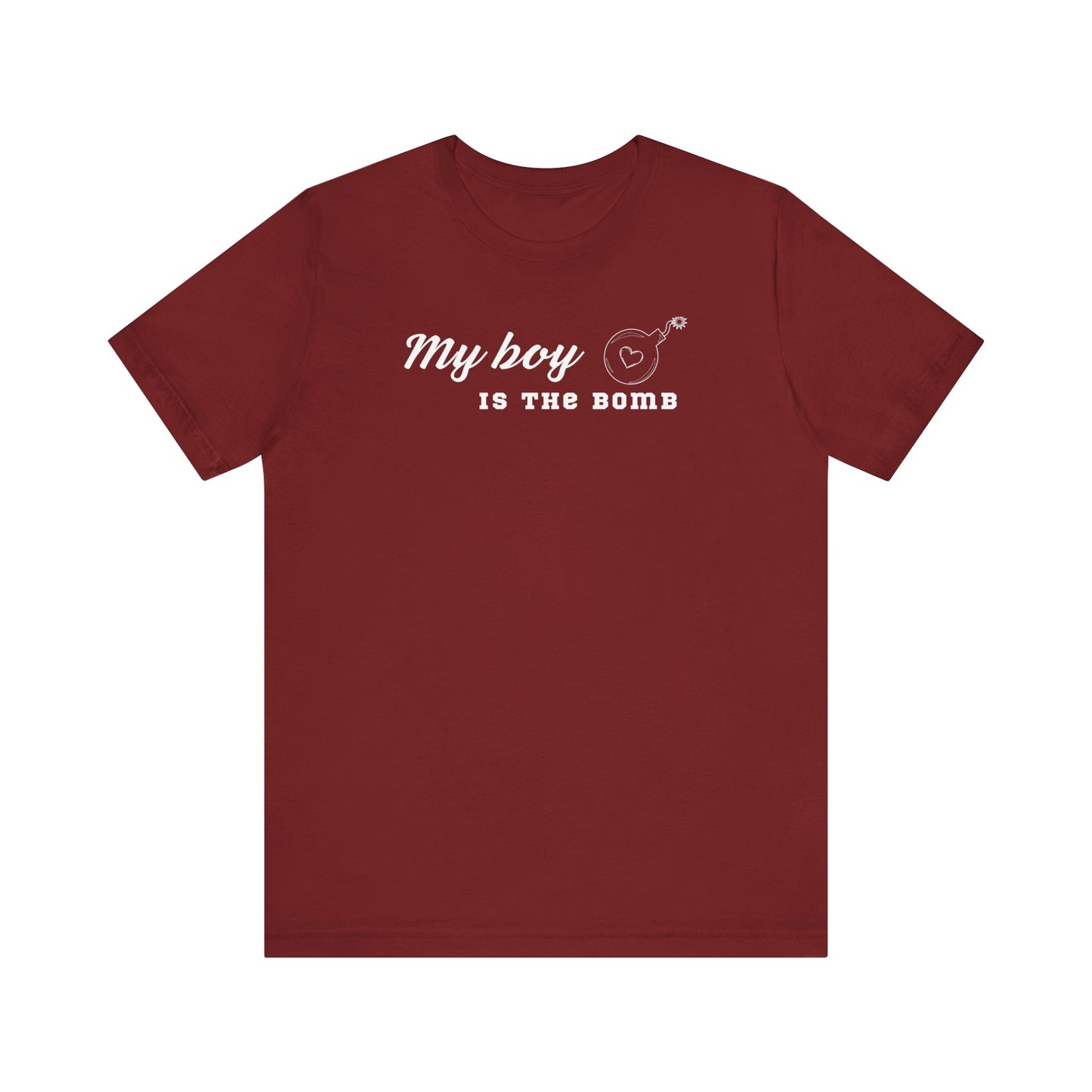 My boy is the bomb Unisex Jersey Short Sleeve Tee