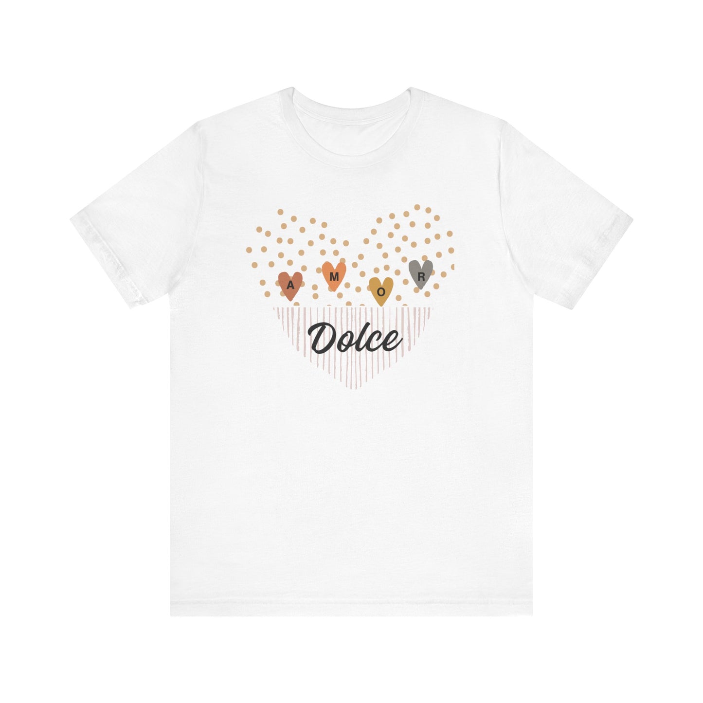 Amor Dolce Unisex Jersey Short Sleeve Tee