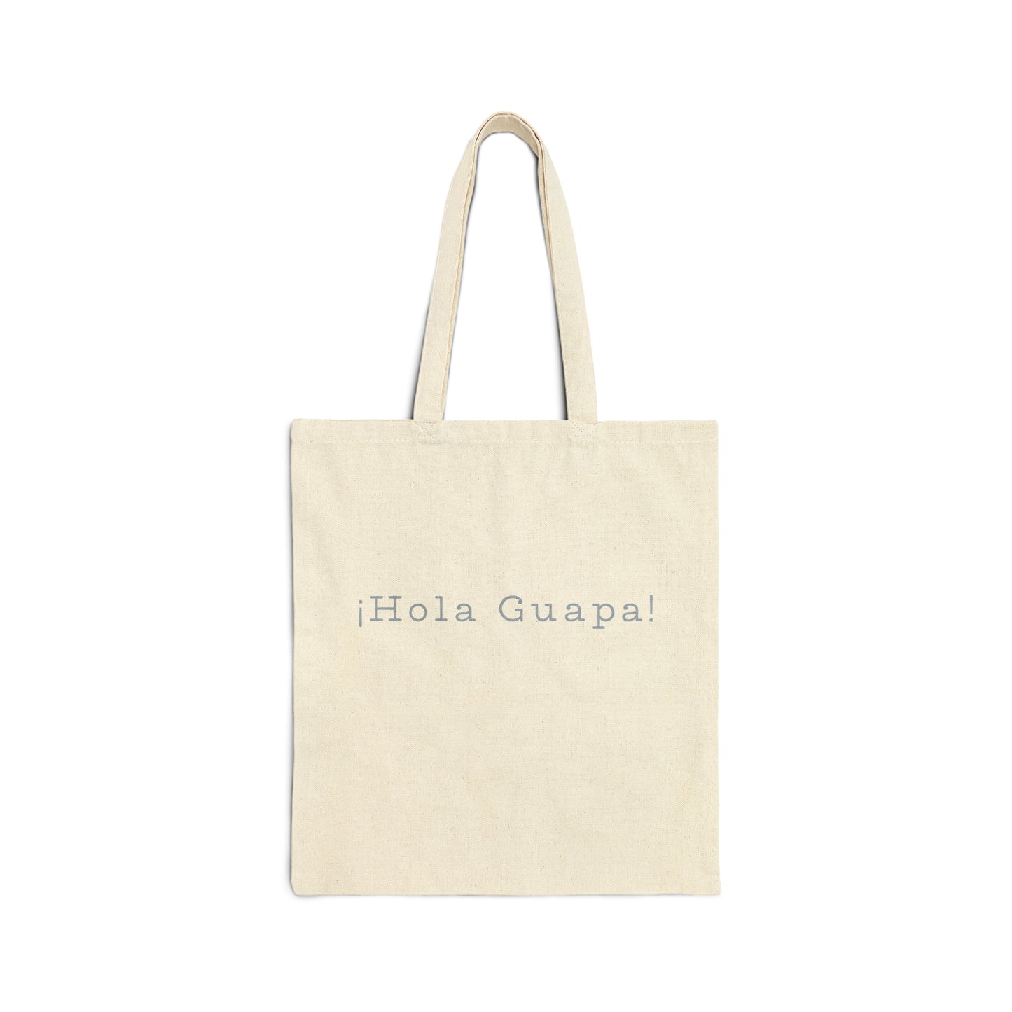 Hola Guapa Cotton Canvas Tote Bag