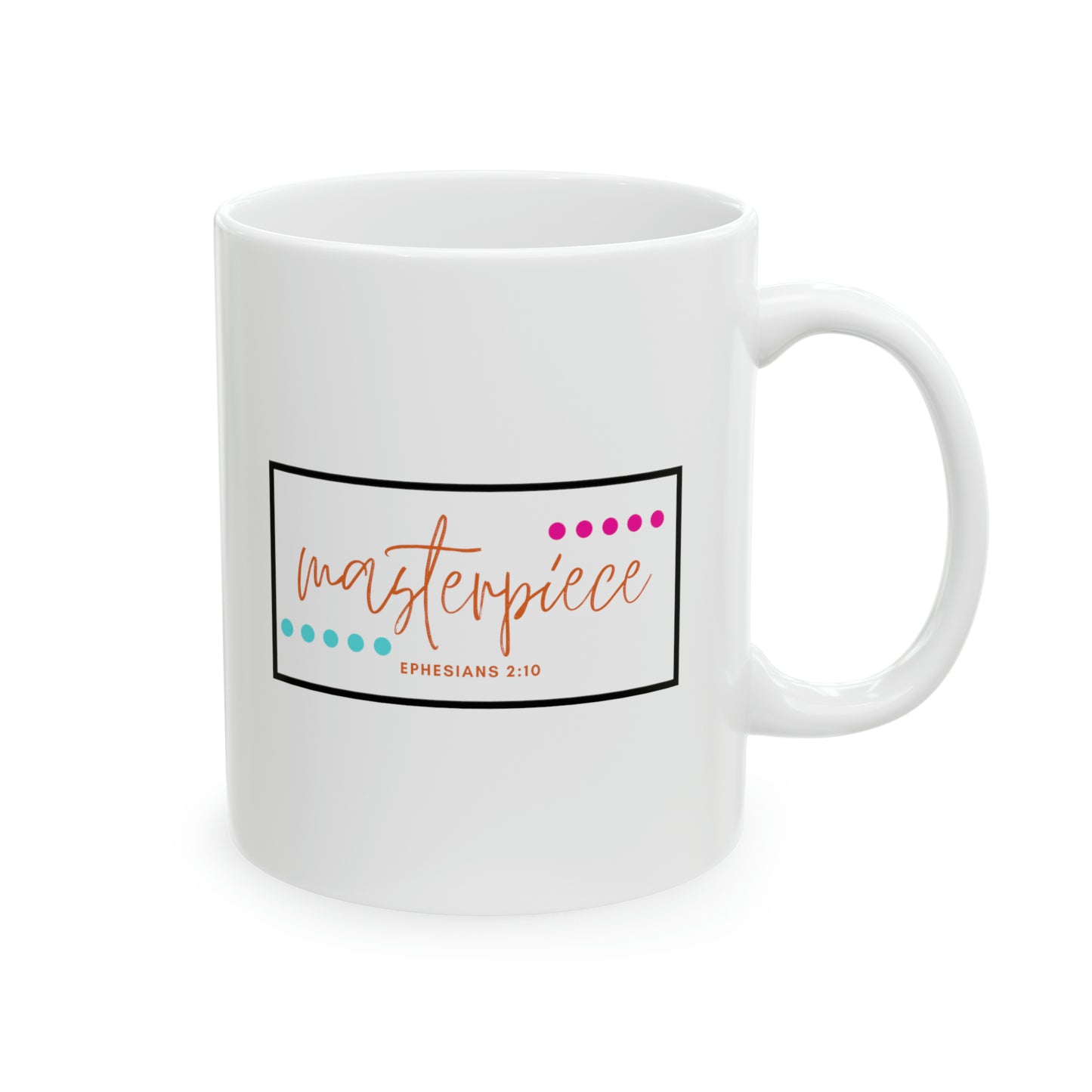 Masterpiece Ceramic Mug 11oz