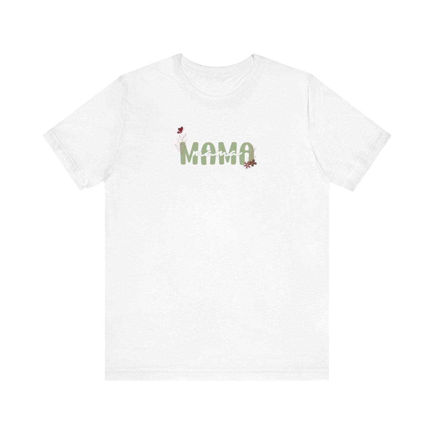 Mama Unisex Jersey Short Sleeve Tee