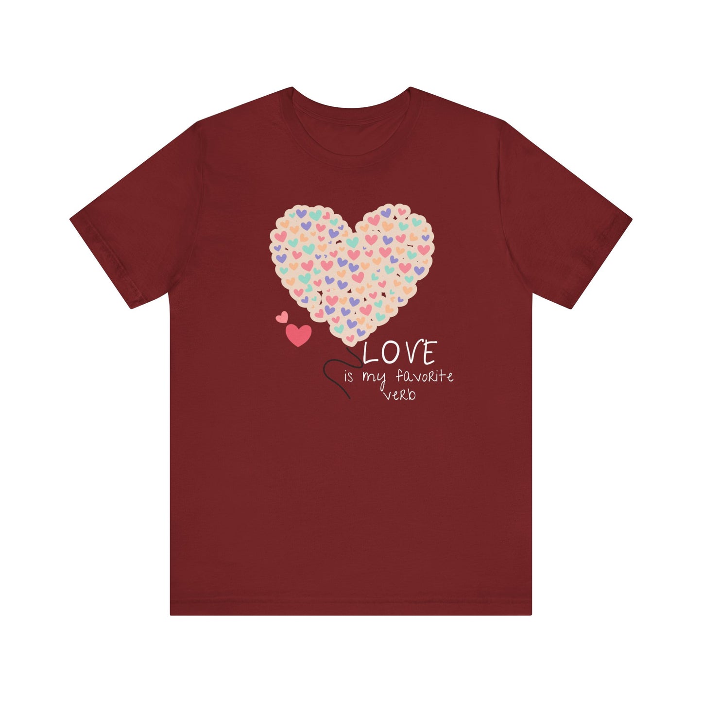 Love is my favorite verb Unisex Jersey Short Sleeve Tee