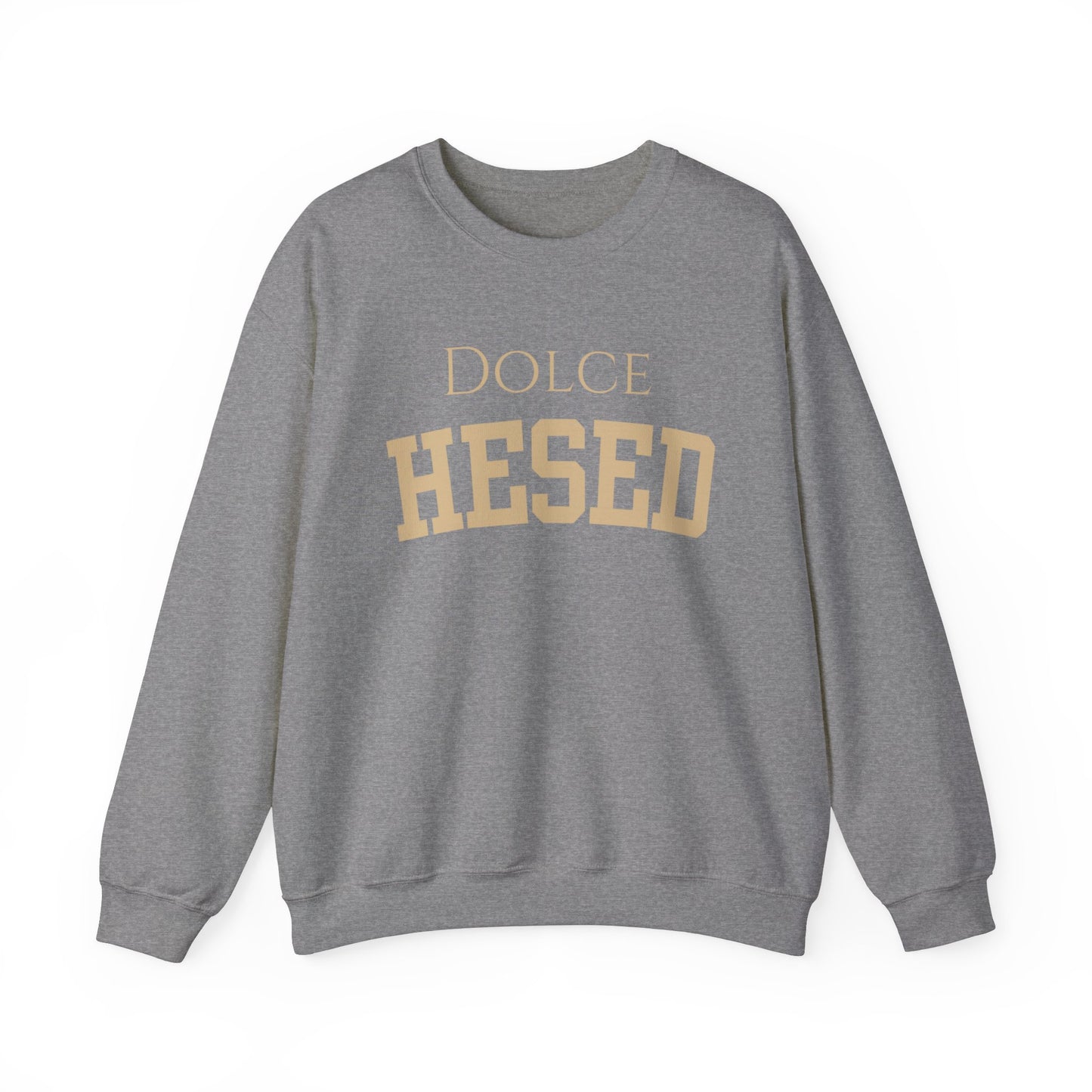 Dolce Hesed Unisex Sweatshirt