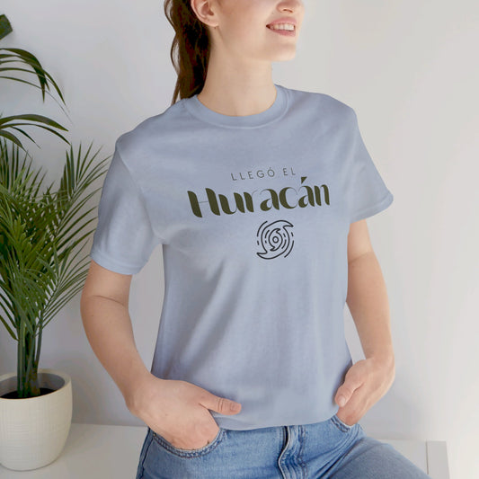 Llegó el huracán Unisex Jersey Short Sleeve Tee