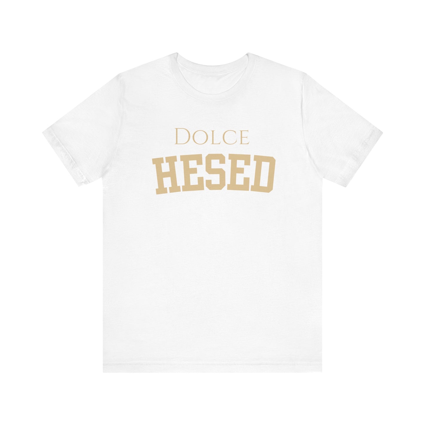 Dolce Hesed Unisex Jersey Short Sleeve Tee