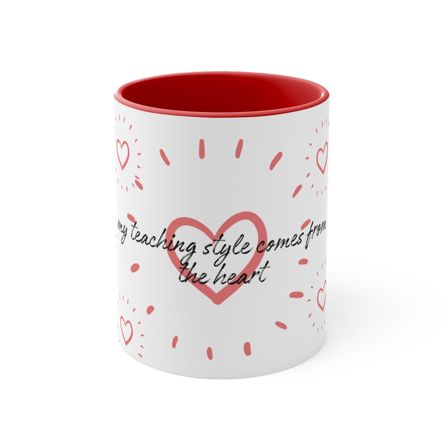 My teaching style Accent Coffee Mug, 11oz