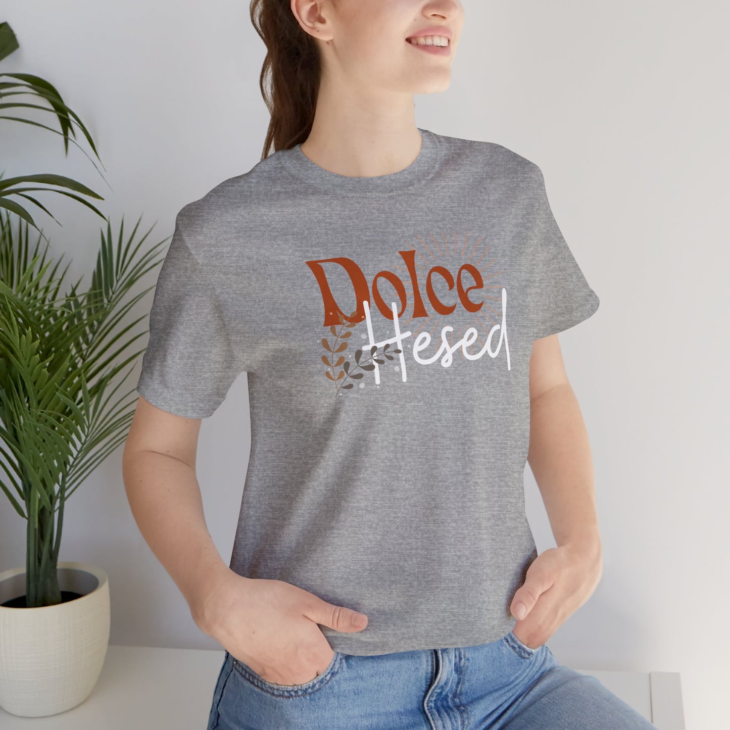 Dolce Hesed Unisex Jersey Short Sleeve Tee