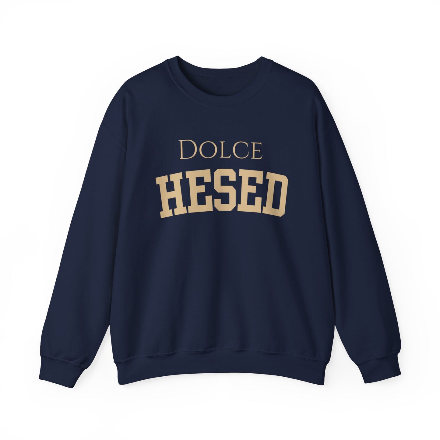 Dolce Hesed Unisex Sweatshirt