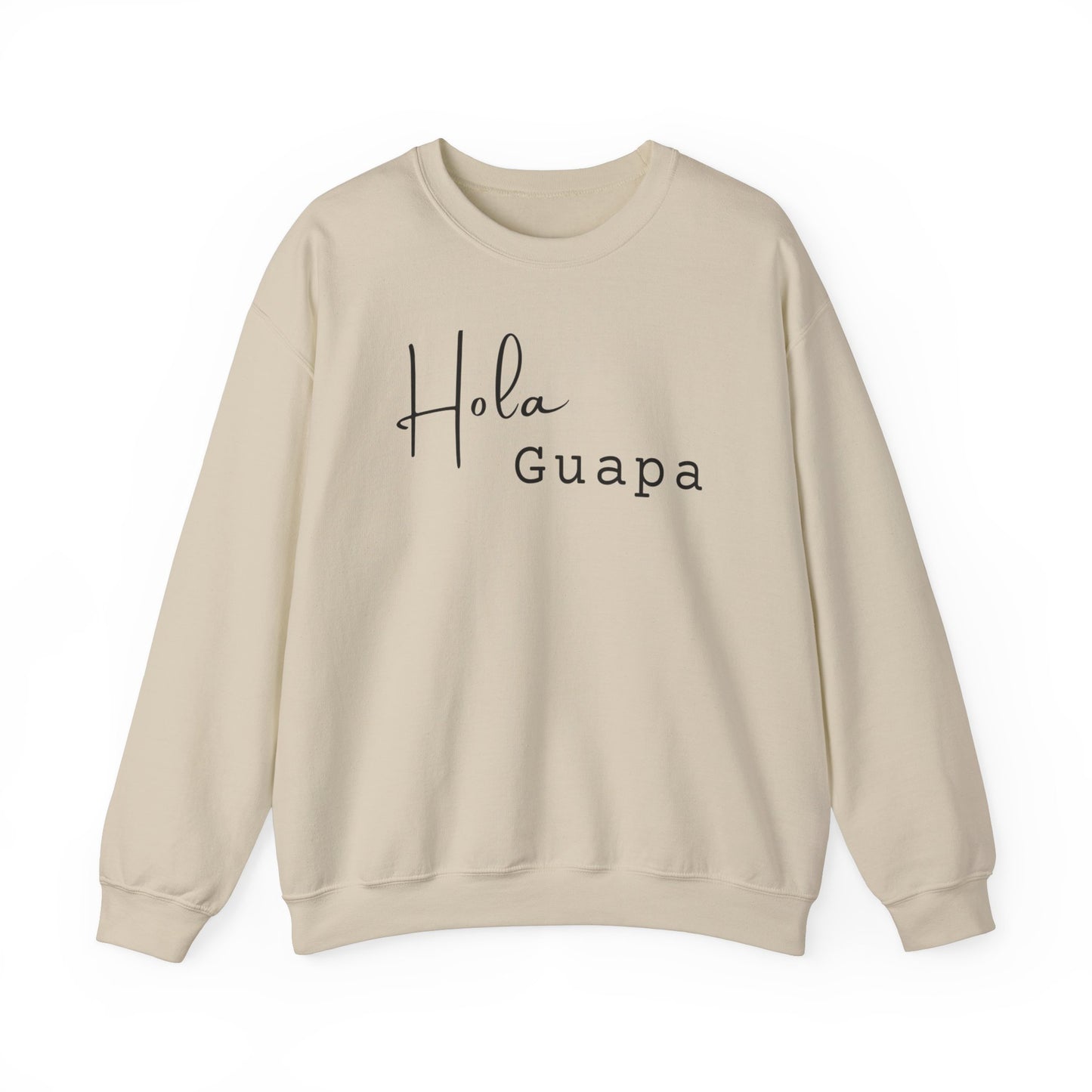 Hola Guapa Unisex Sweatshirt