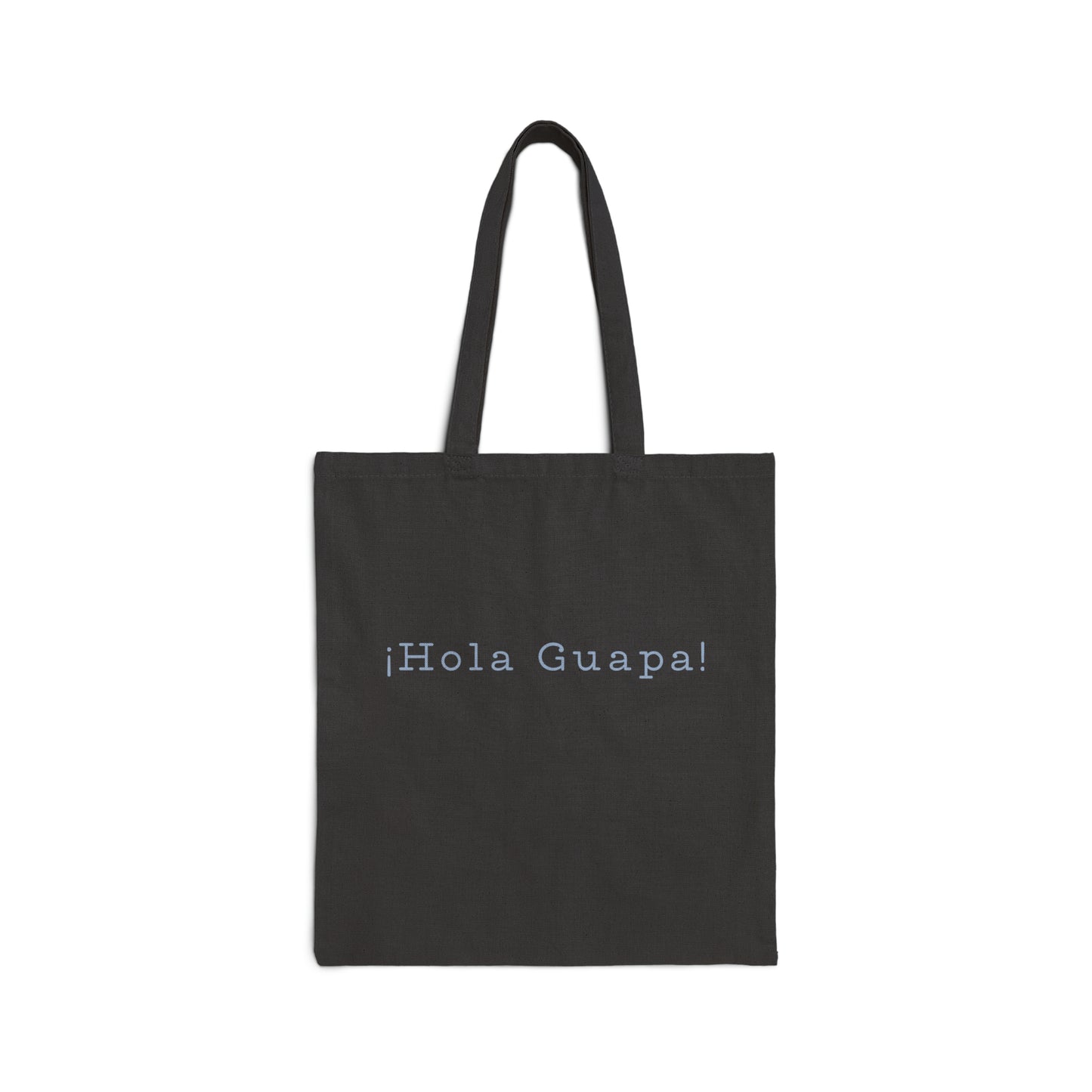 Hola Guapa Cotton Canvas Tote Bag