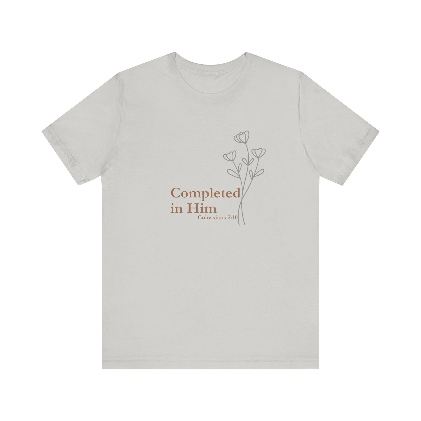 Completed in Him Unisex Jersey Short Sleeve Tee