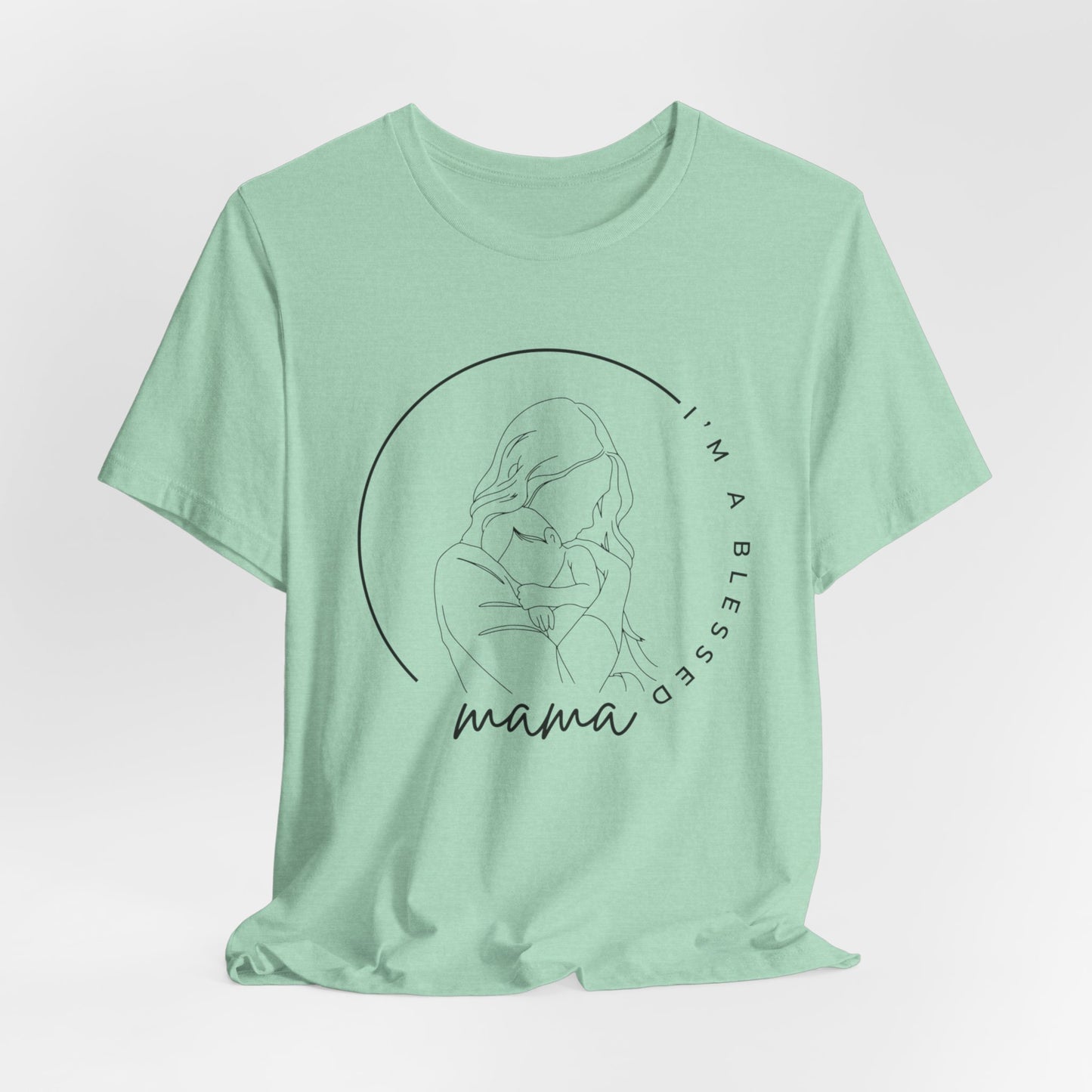 I'm a blessed mama Unisex Jersey Short Sleeve Tee