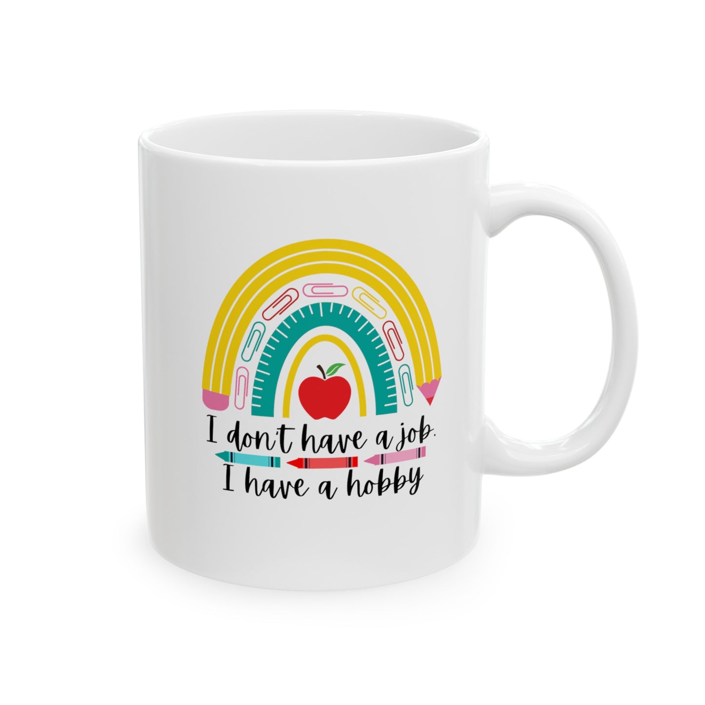 I have a hobby Ceramic Mug, 11oz