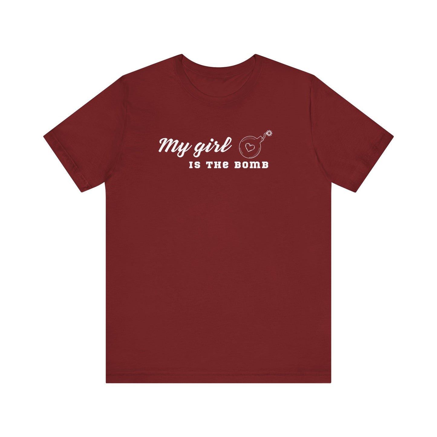 My girl is the bomb Unisex Jersey Short Sleeve Tee