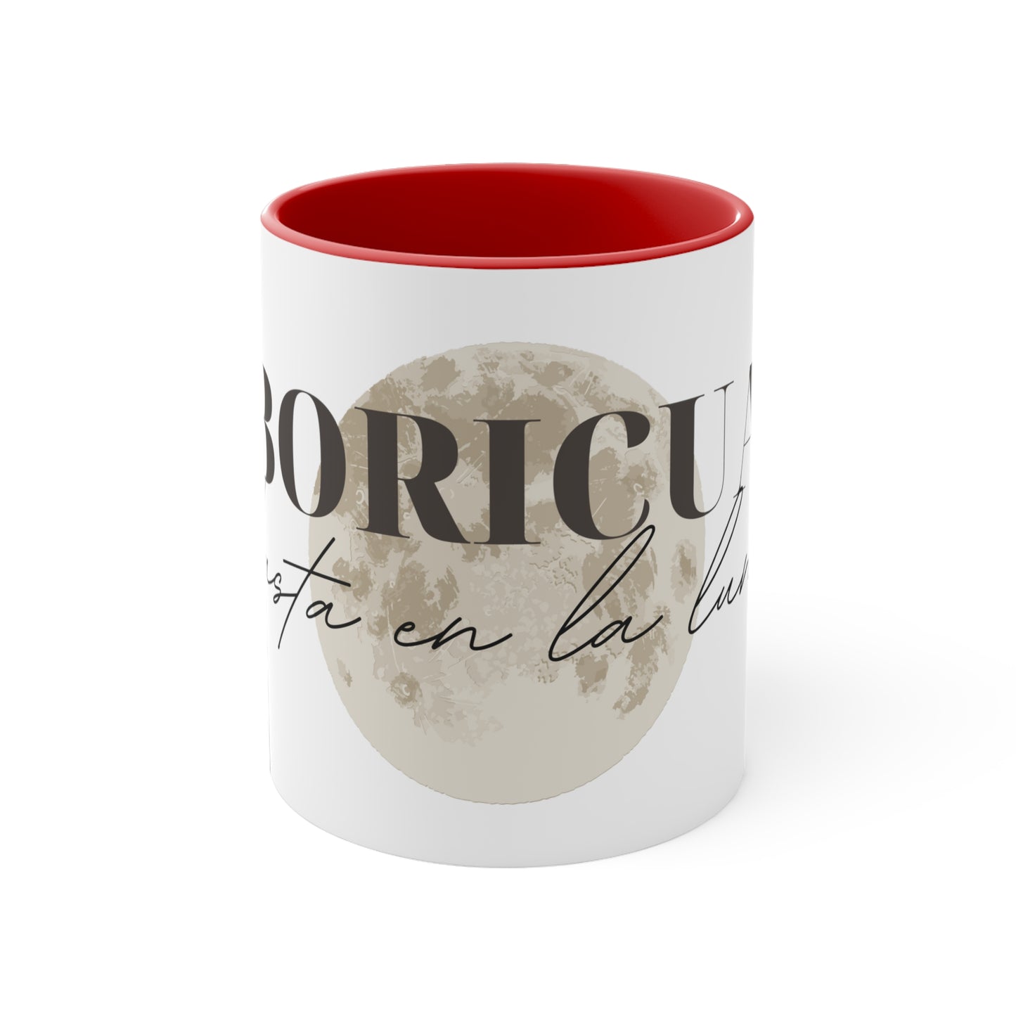 Boricua hasta en la luna Accent Coffee Mug, 11oz