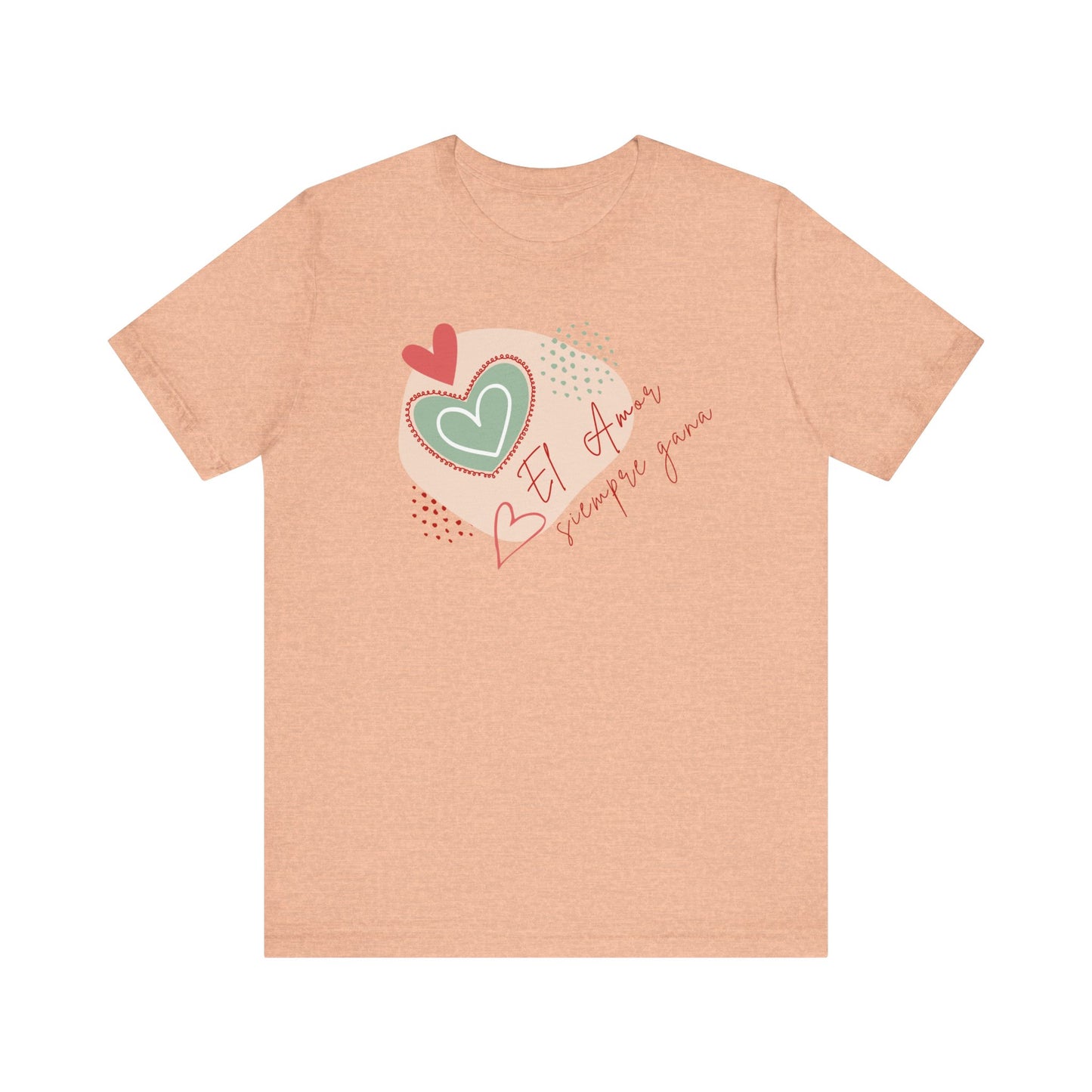 El amor siempre gana Unisex Jersey Short Sleeve Tee