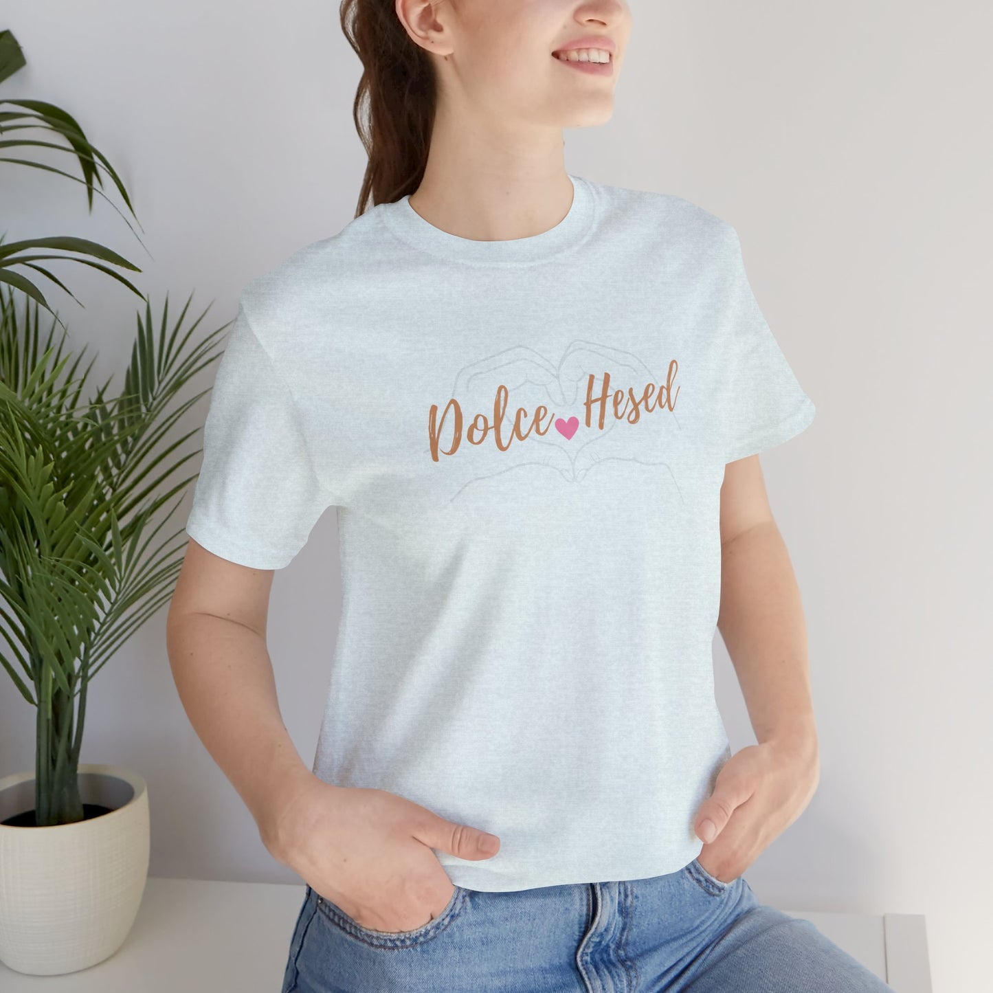 Dolce Hesed Unisex Jersey Short Sleeve Tee