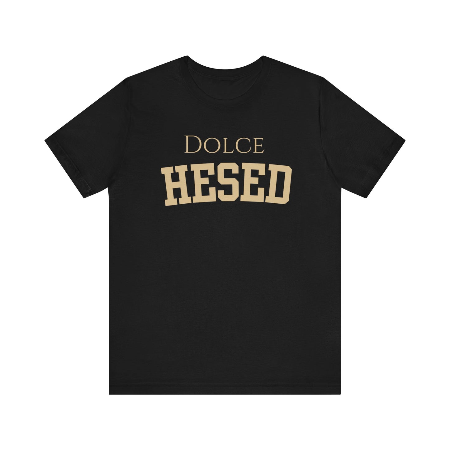 Dolce Hesed Unisex Jersey Short Sleeve Tee