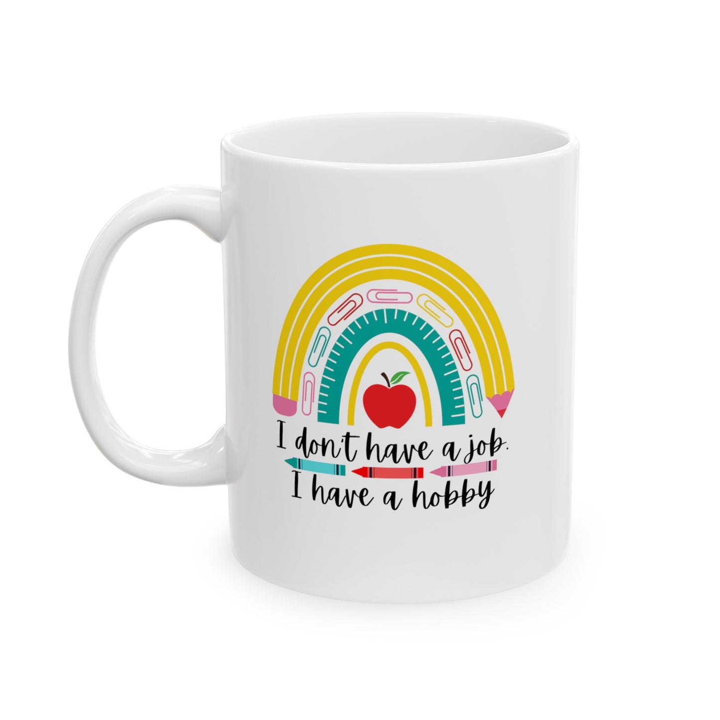 I have a hobby Ceramic Mug, 11oz