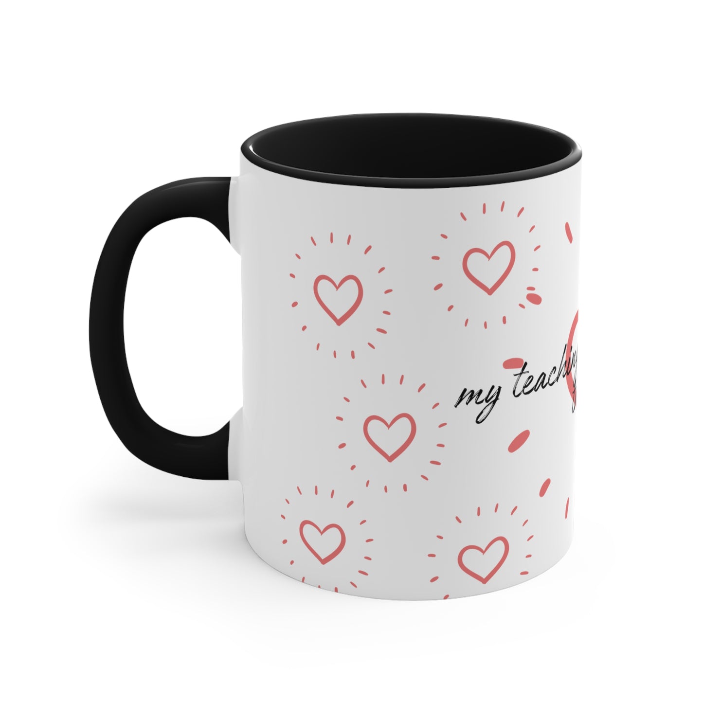 My teaching style Accent Coffee Mug, 11oz