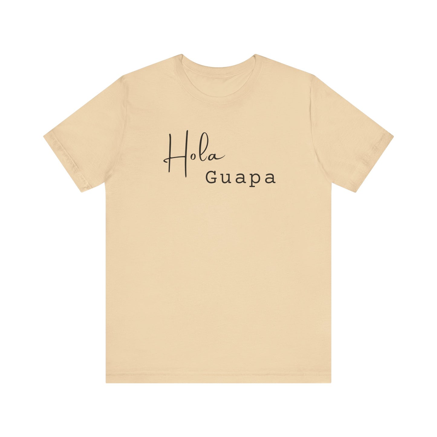 Hola Guapa Unisex Jersey Short Sleeve Tee