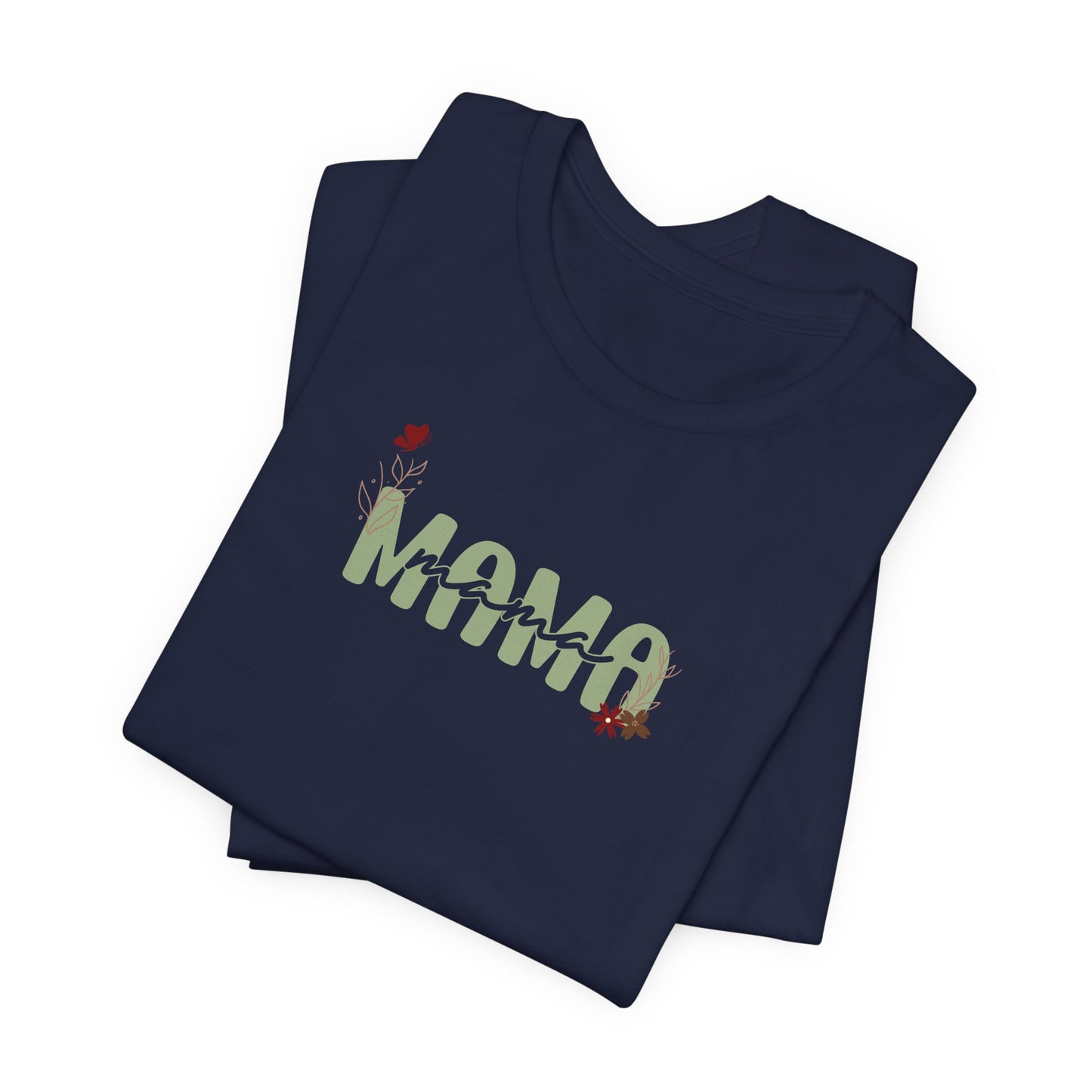 Mama Unisex Jersey Short Sleeve Tee