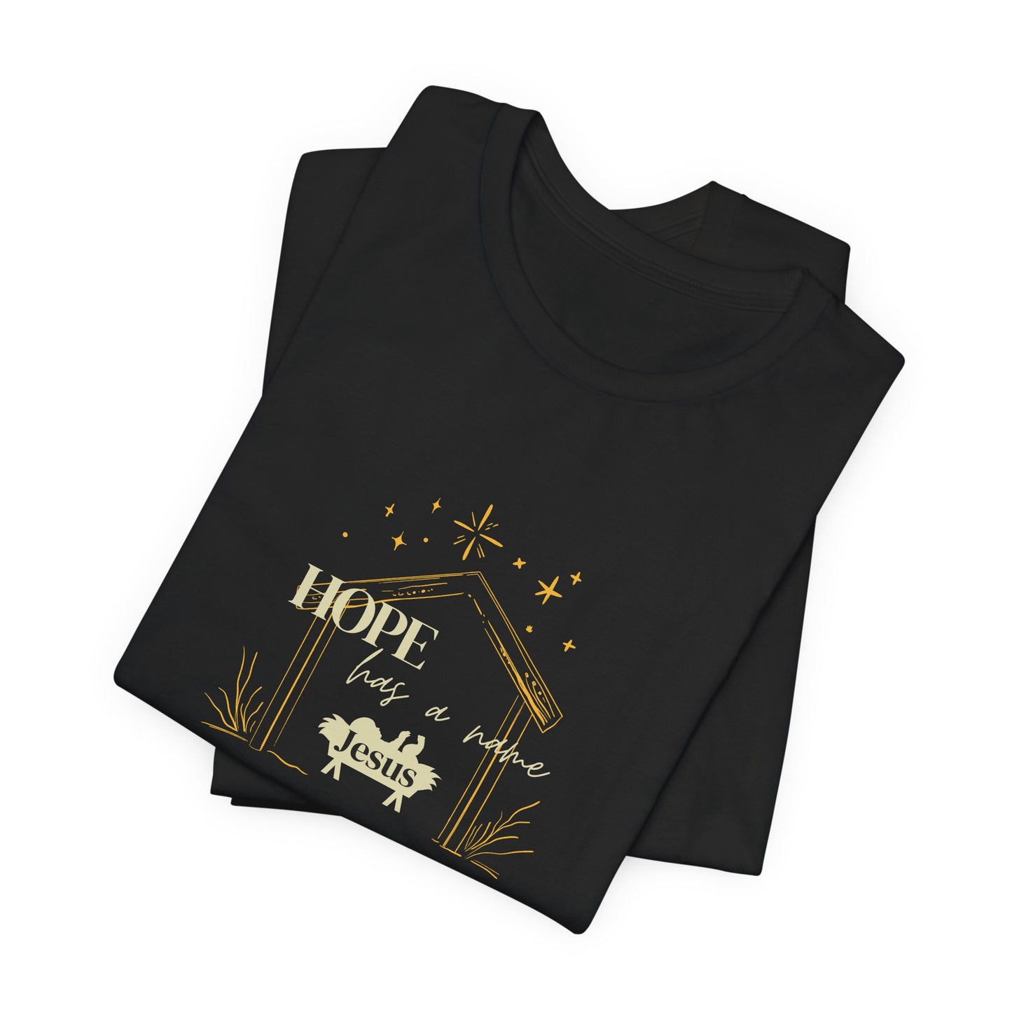 Hope has a name Unisex Tee