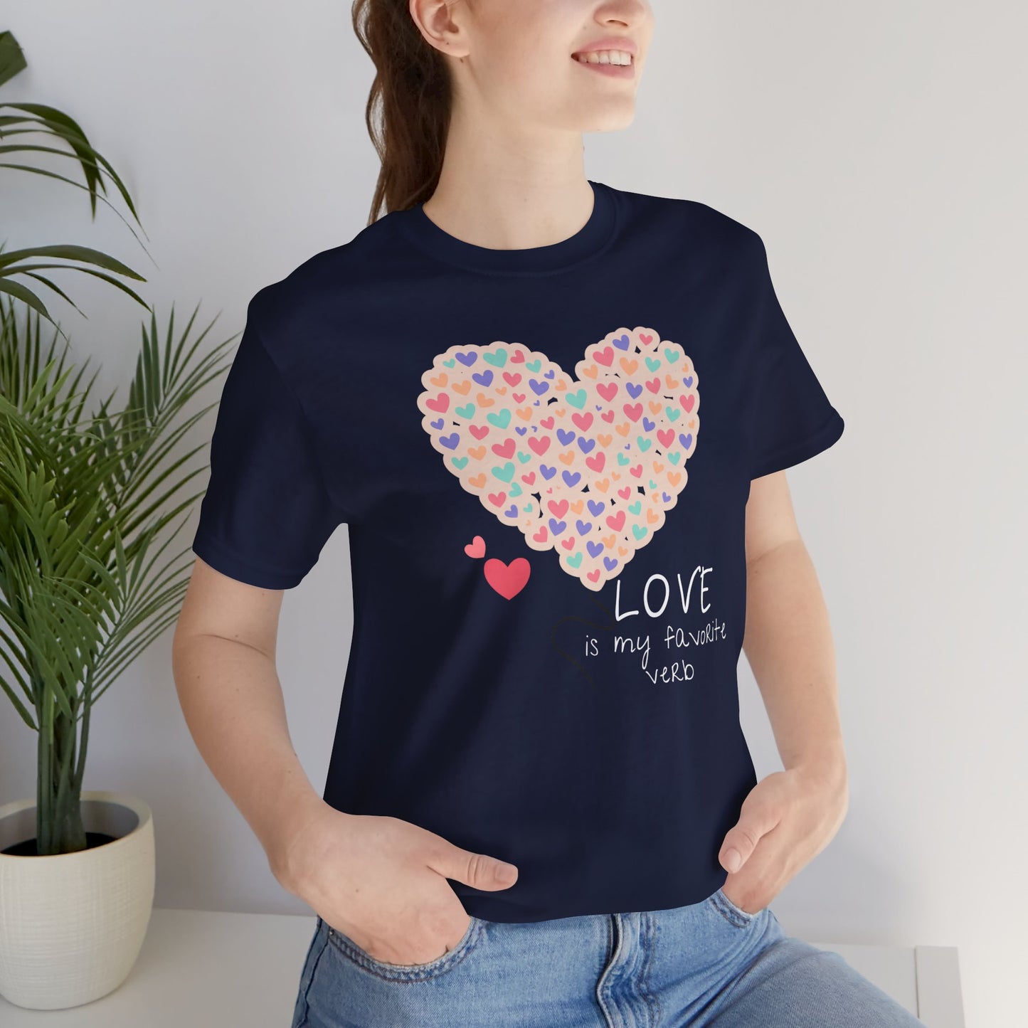 Love is my favorite verb Unisex Jersey Short Sleeve Tee