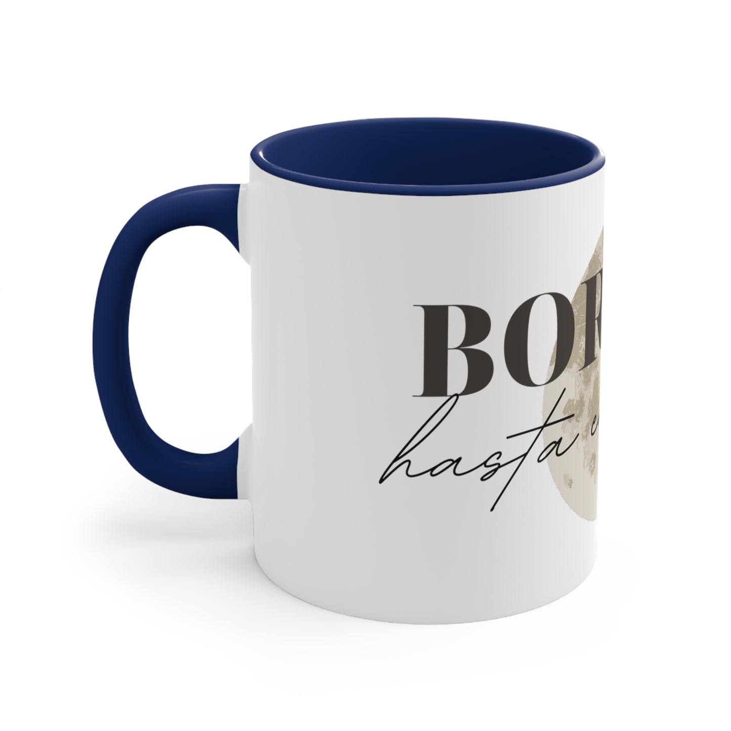 Boricua hasta en la luna Accent Coffee Mug, 11oz