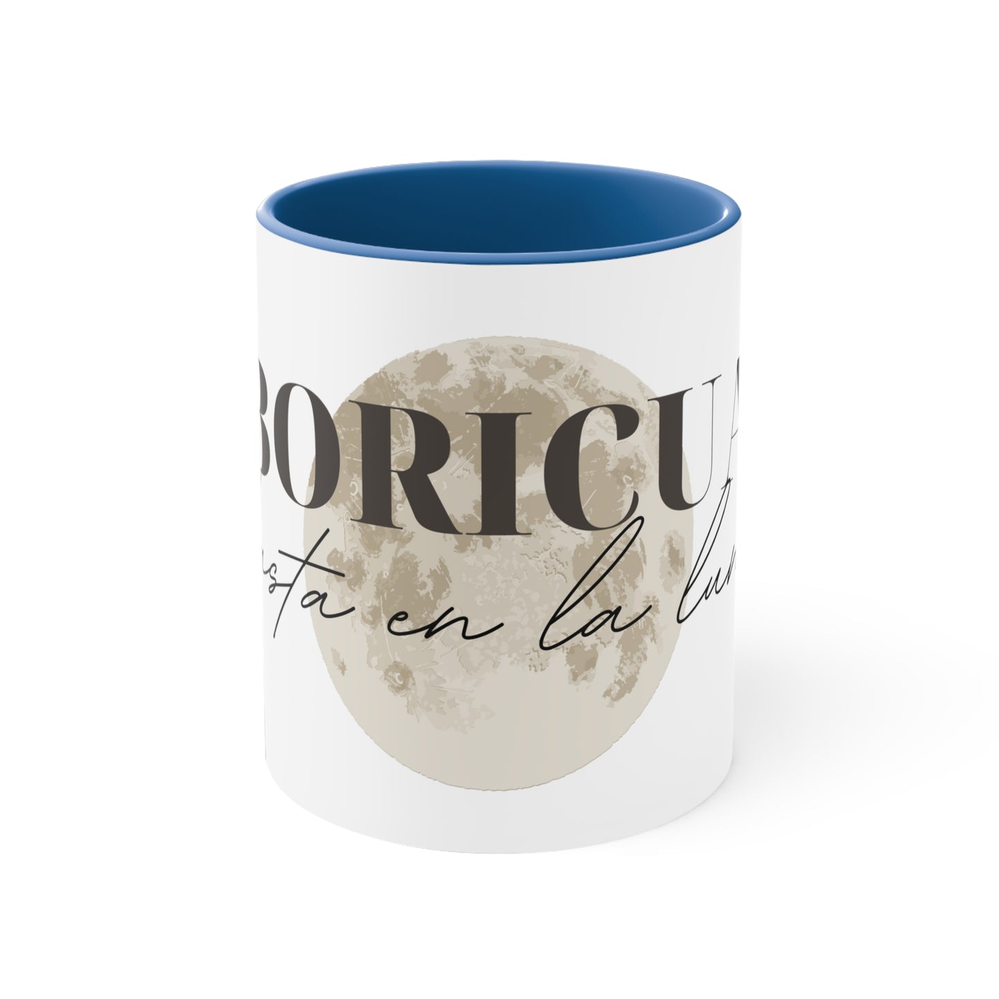 Boricua hasta en la luna Accent Coffee Mug, 11oz