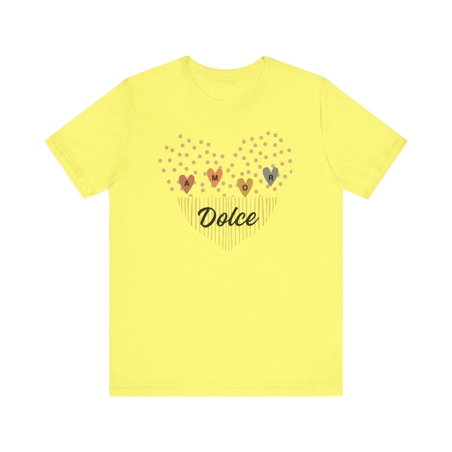 Amor Dolce Unisex Jersey Short Sleeve Tee