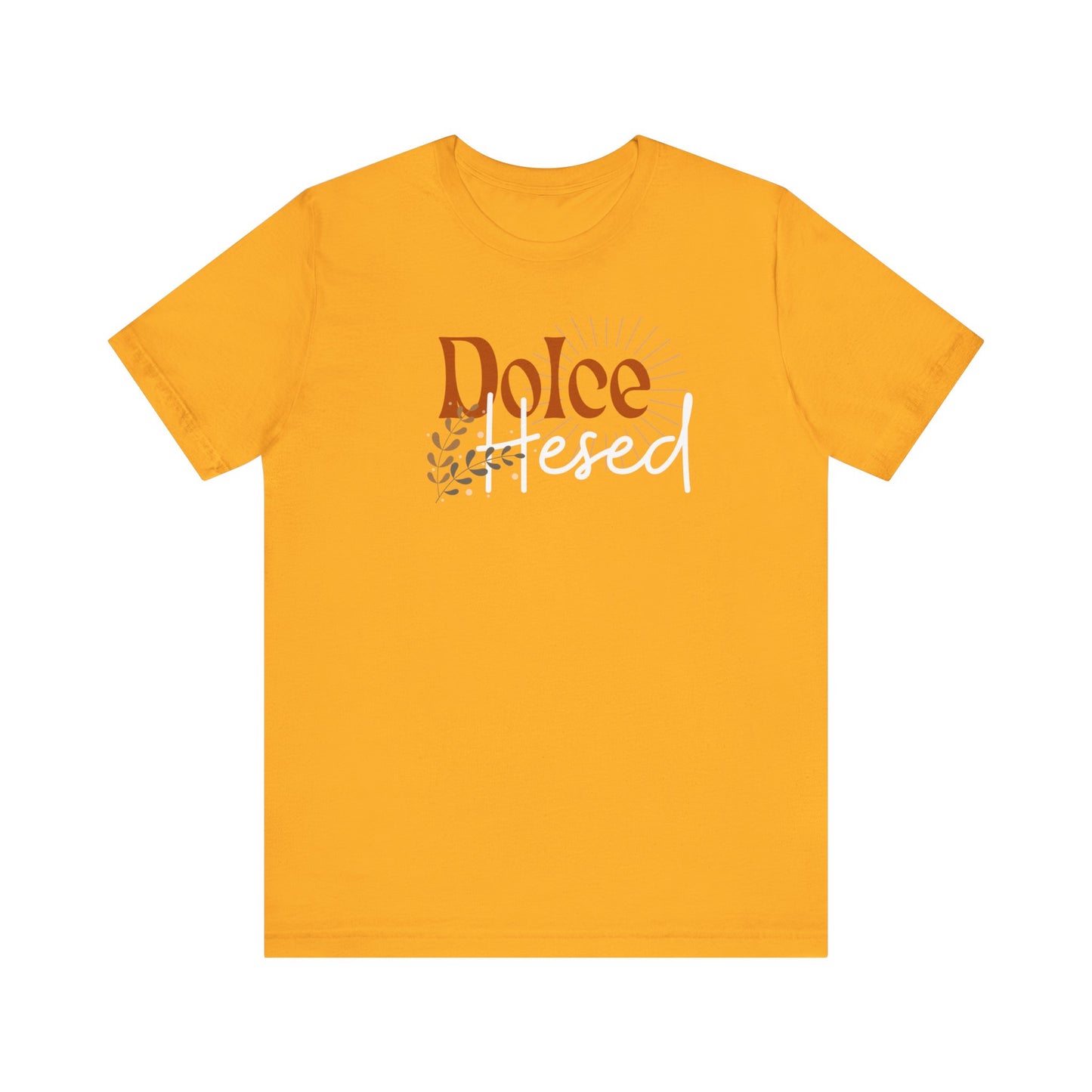 Dolce Hesed Unisex Jersey Short Sleeve Tee