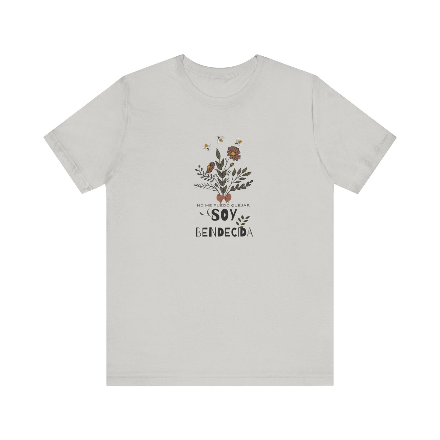 No me puedo quejar Soy Bendecida Unisex Jersey Short Sleeve Tee